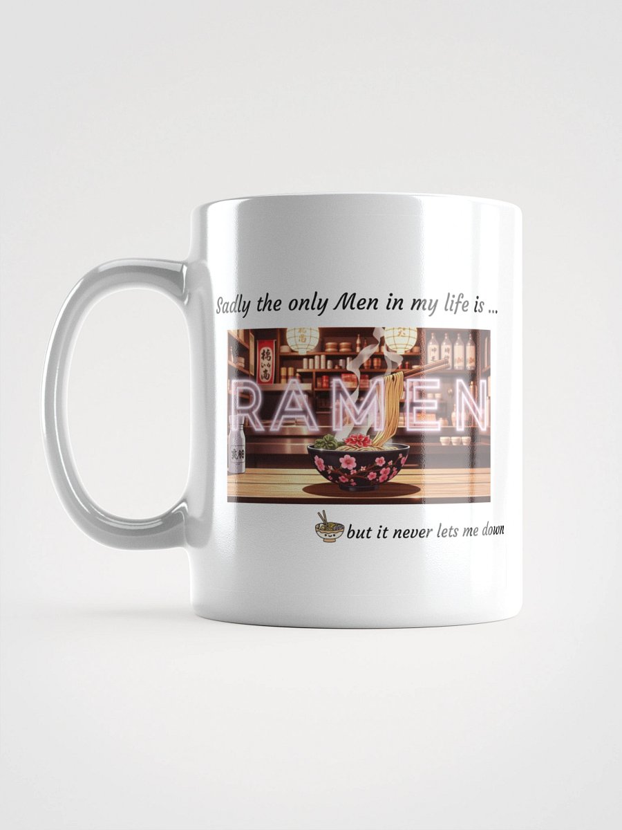 Only Men in my life is Ramen... product image (18)