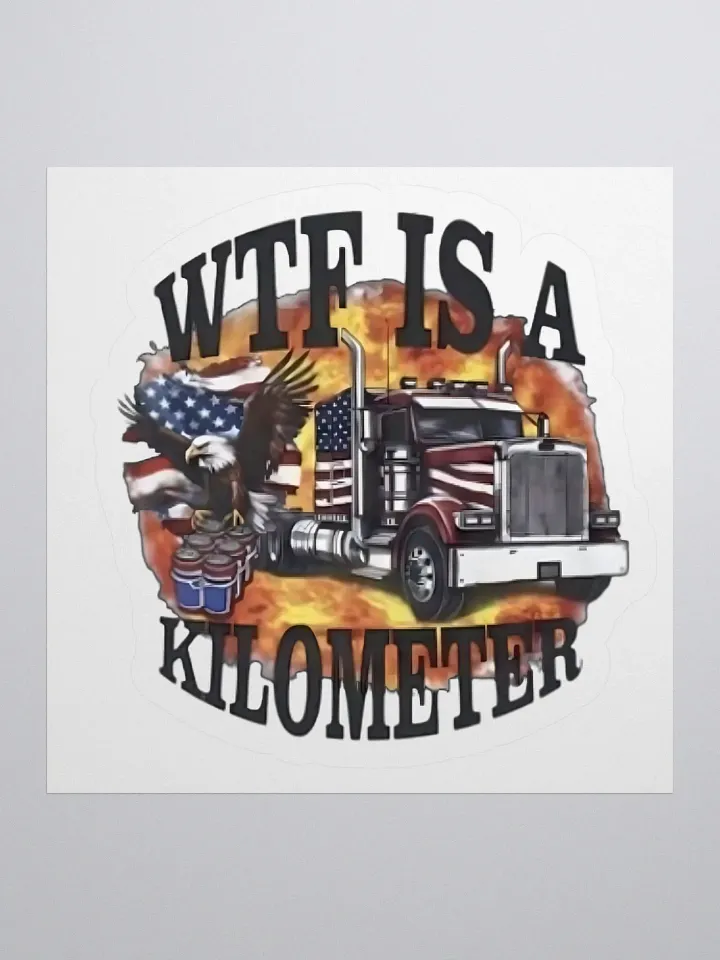 WTF Is A Kilometer Sticker product image (1)
