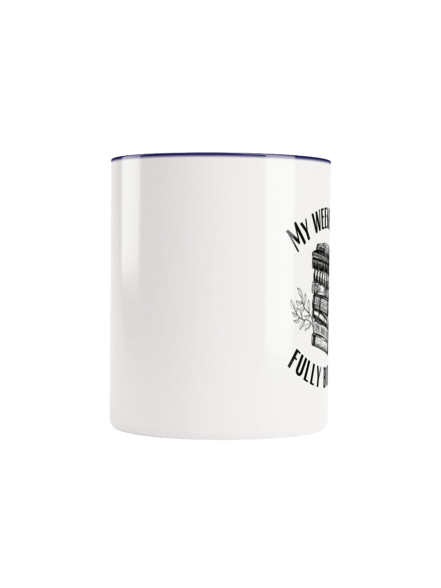 My Weekend is Fully Booked Ceramic Mug product image (5)