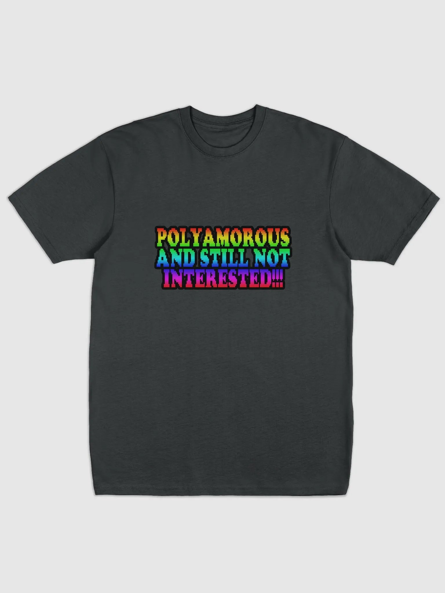 Polyamorous and Still not Interested Shirt product image (1)
