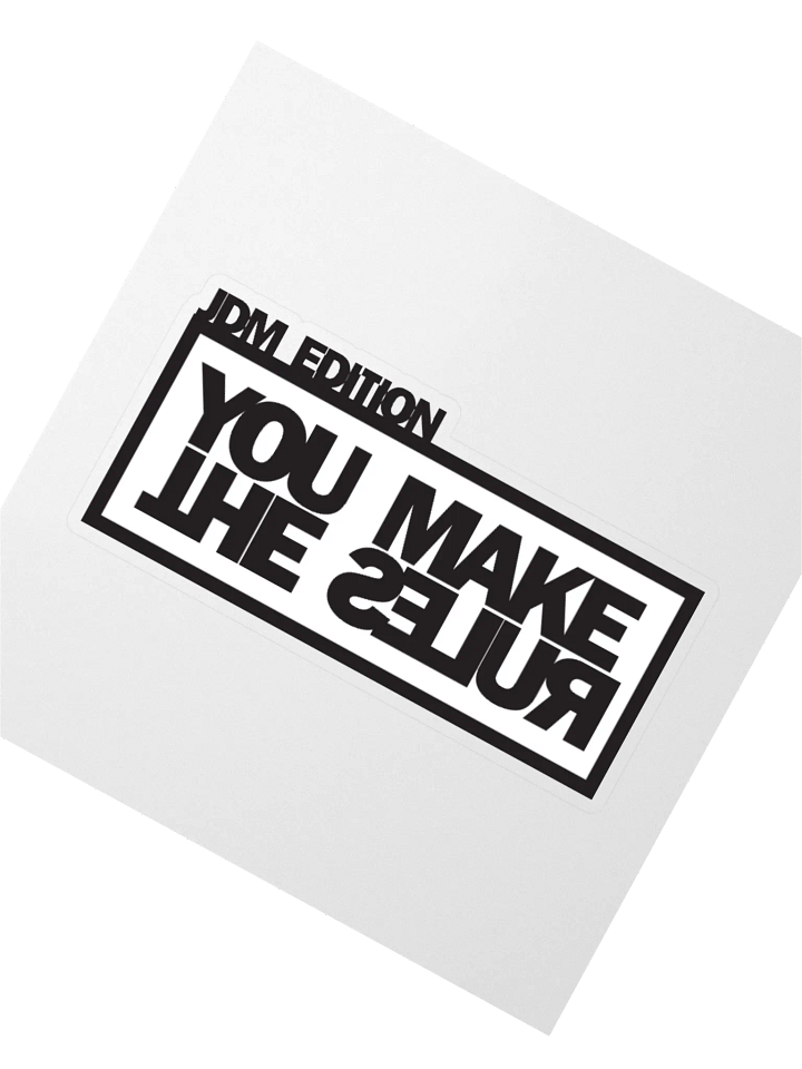 You Make The Rules Sticker product image (2)
