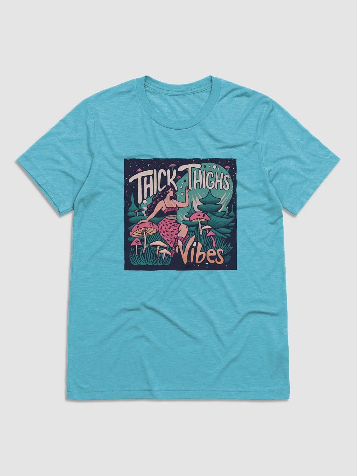 Thick Thighs Vibes Tee product image (1)