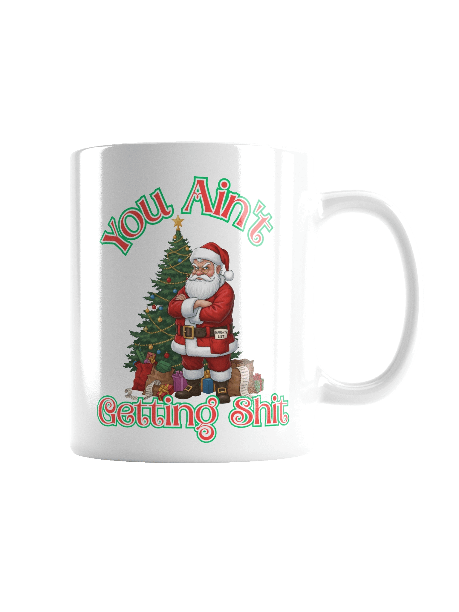 “You Ain’t Getting Shit Mug – Funny Sassy Coffee Mug, Bold Statement Gift for Her, Office Humor, Sarcastic Drinkware” product image (6)