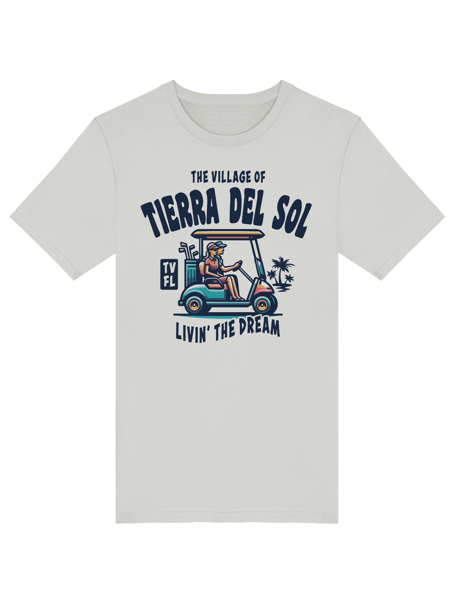 The Village of Tierra Del Sol TV FL Golf Cart Design T-Shirt product image (44)