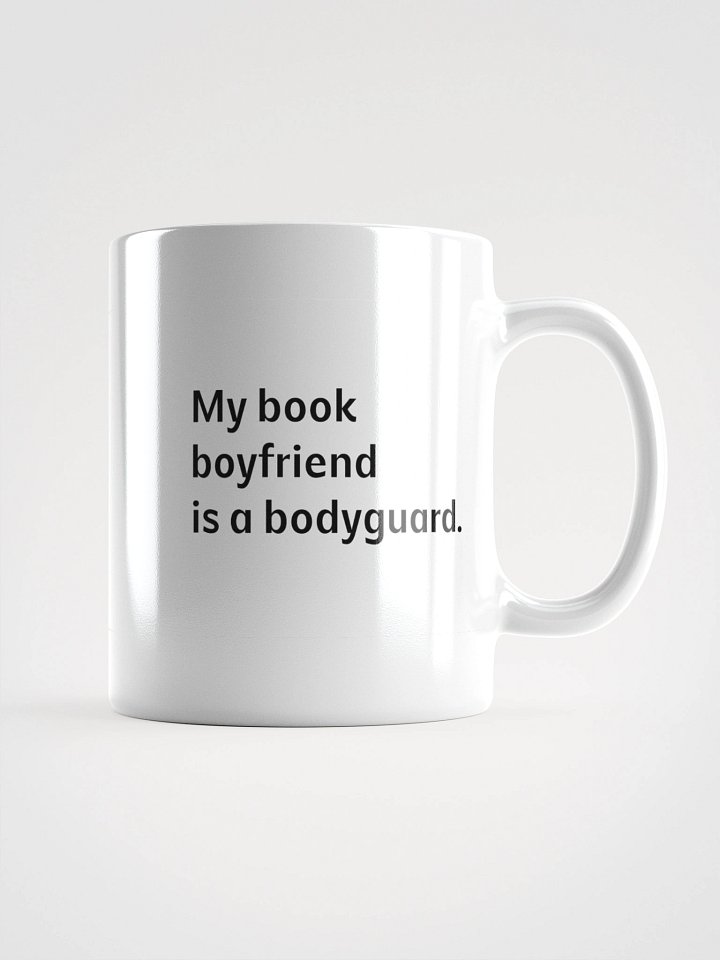 Coffee cup - My book boyfriend is a bodyguard product image (2)