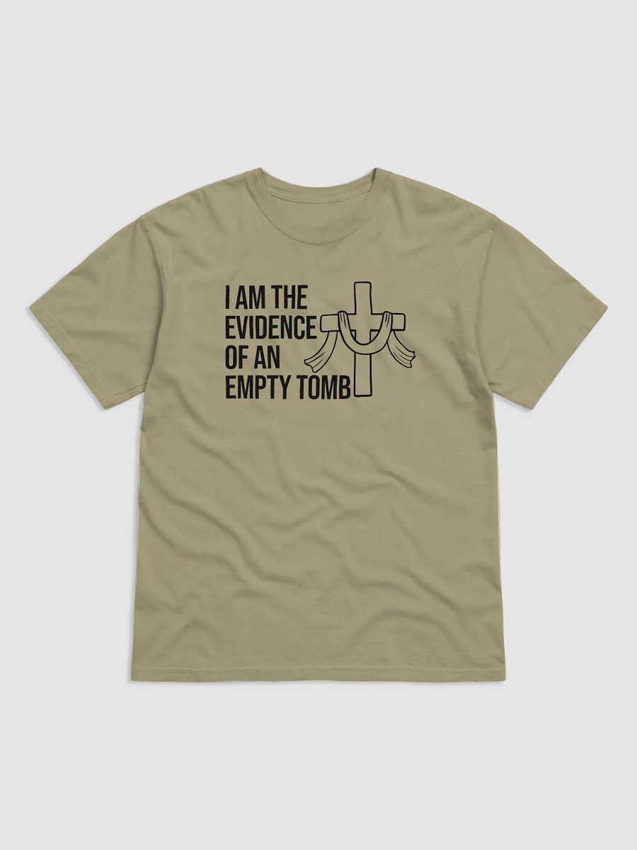I Am the Evidence of an Empty Tomb – Resurrection T-Shirt product image (4)