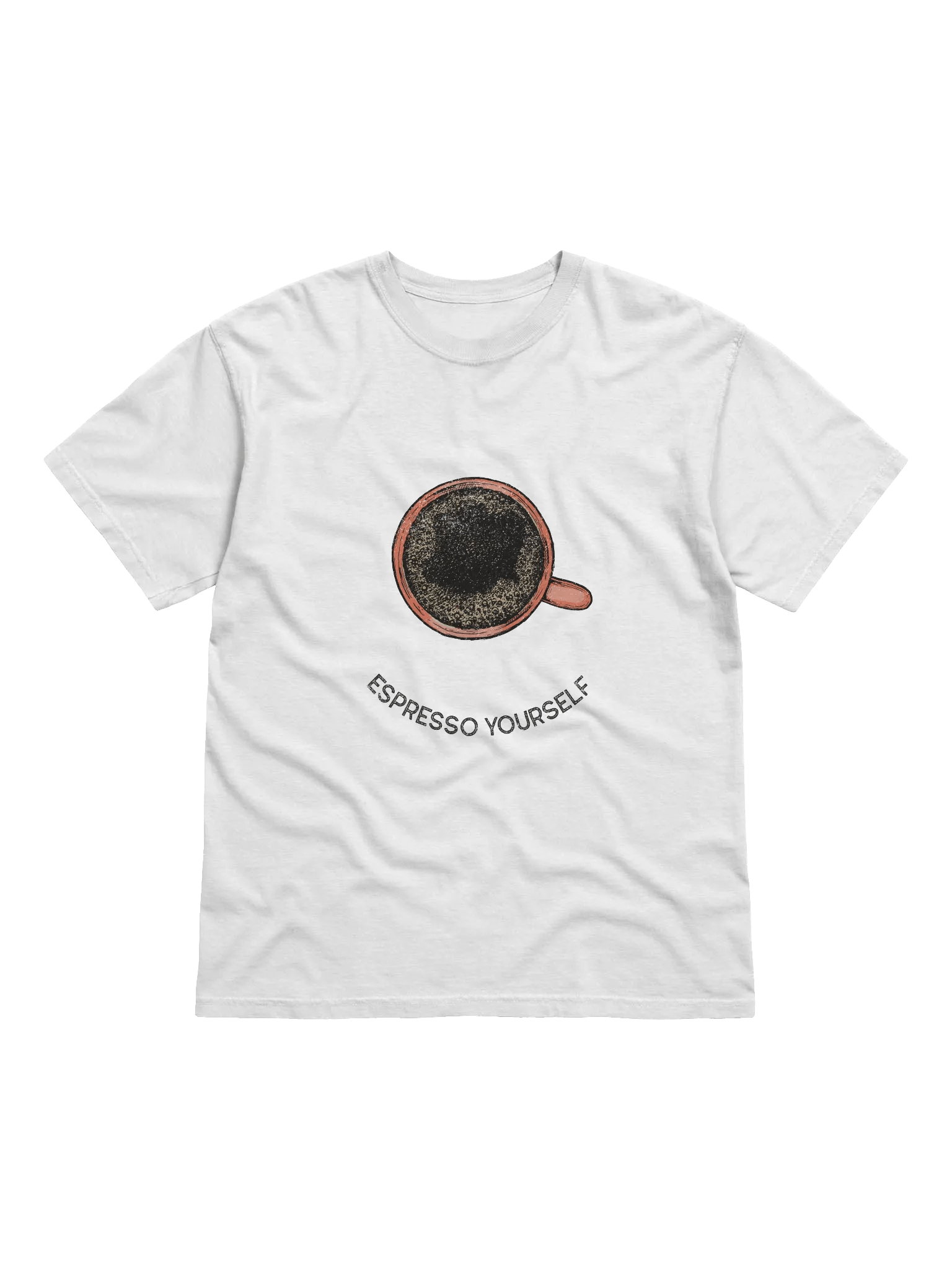 Espresso Yourself Coffee Cup T-Shirt product image (1)
