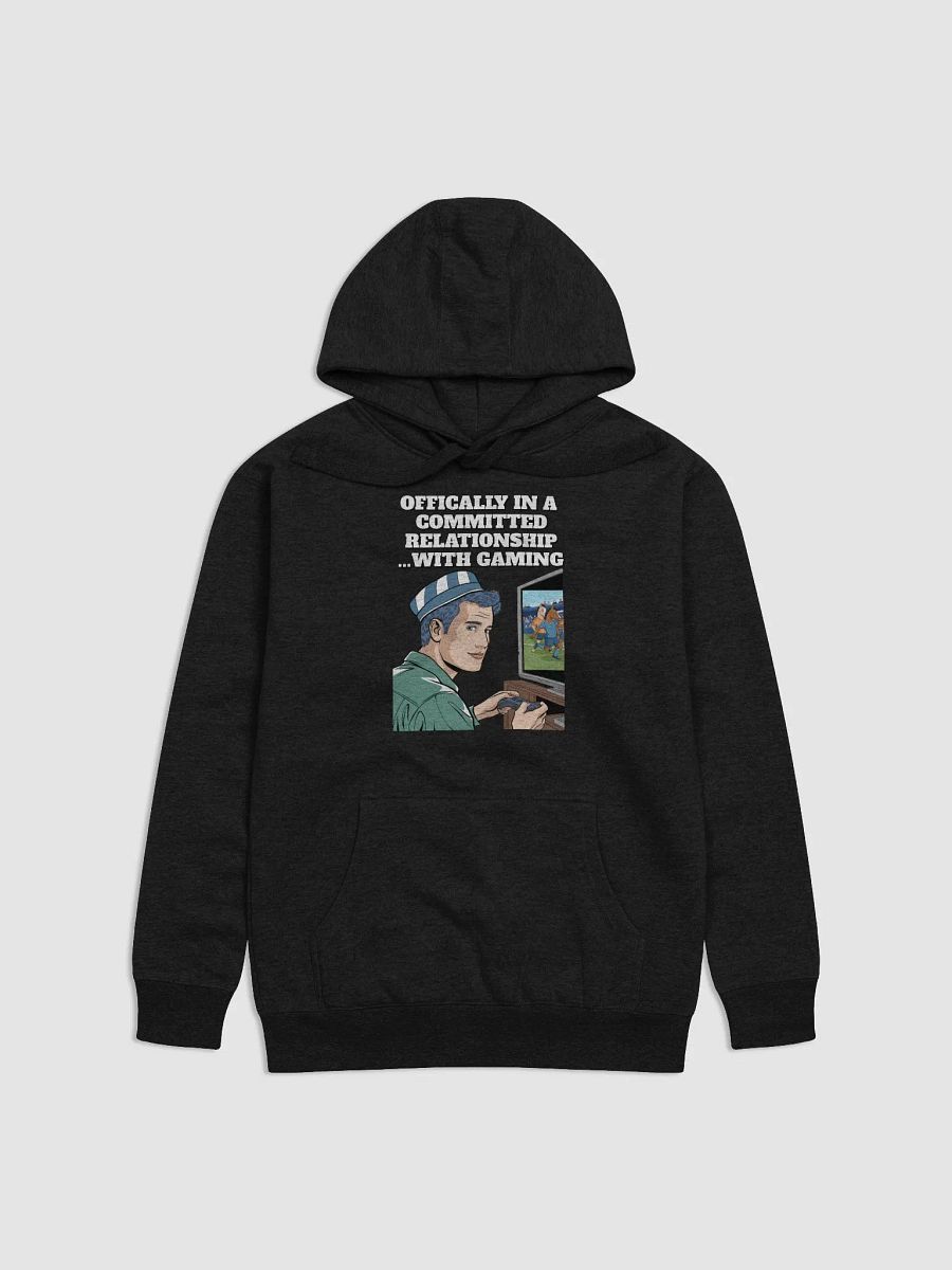 Offically In A Committed Relationship...With Gaming Funny Hoodie product image (4)