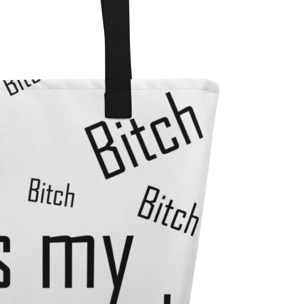 Bitch is my favorite word tote product image (7)