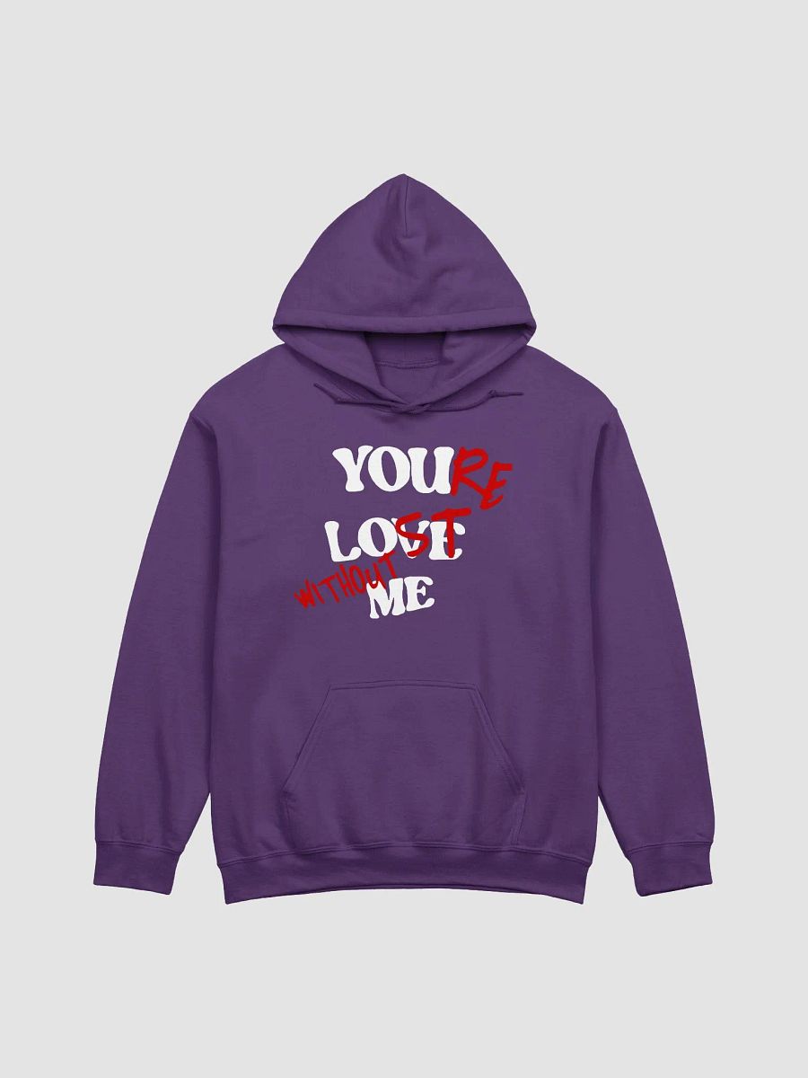 You're lost without Me - Hoodie product image (19)