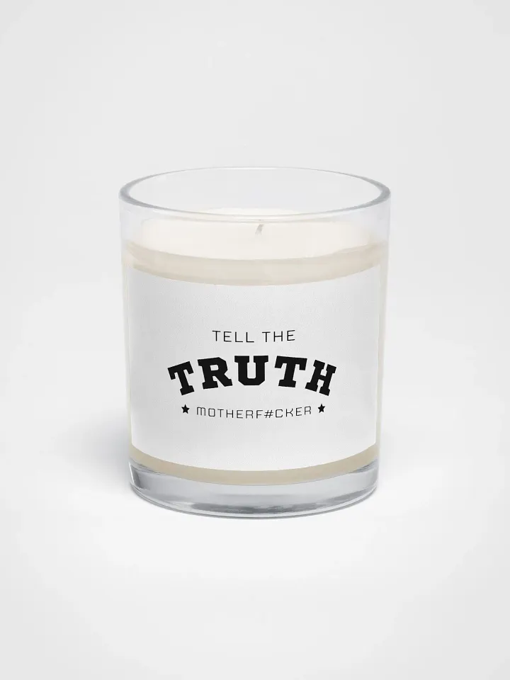 Tell The Truth Motherf#cker - Candle product image (1)