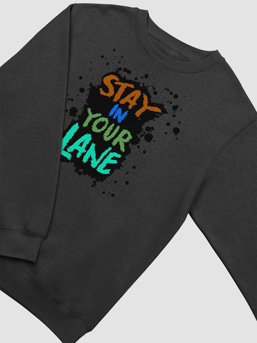 STAY IN YOUR LANE product image (15)