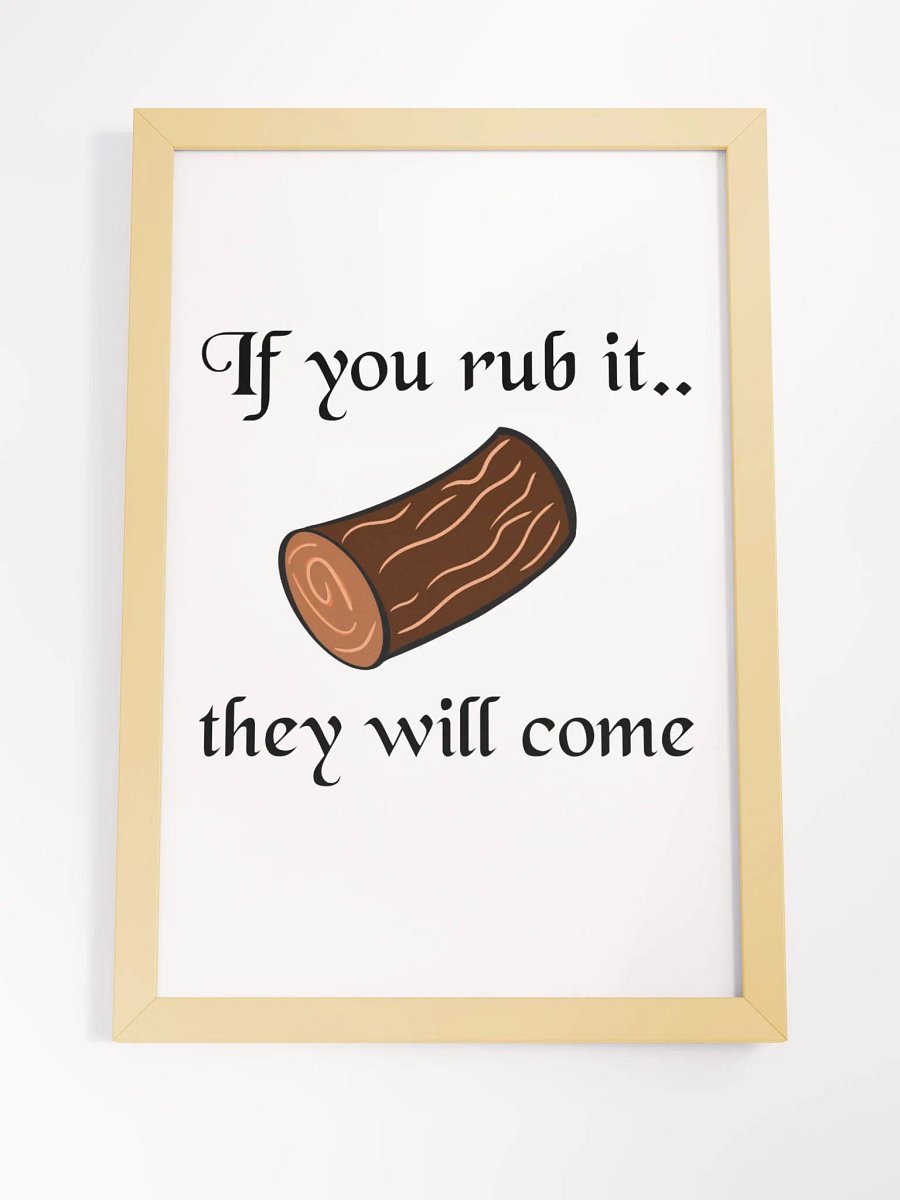 If you Rub it.. Poster product image (16)