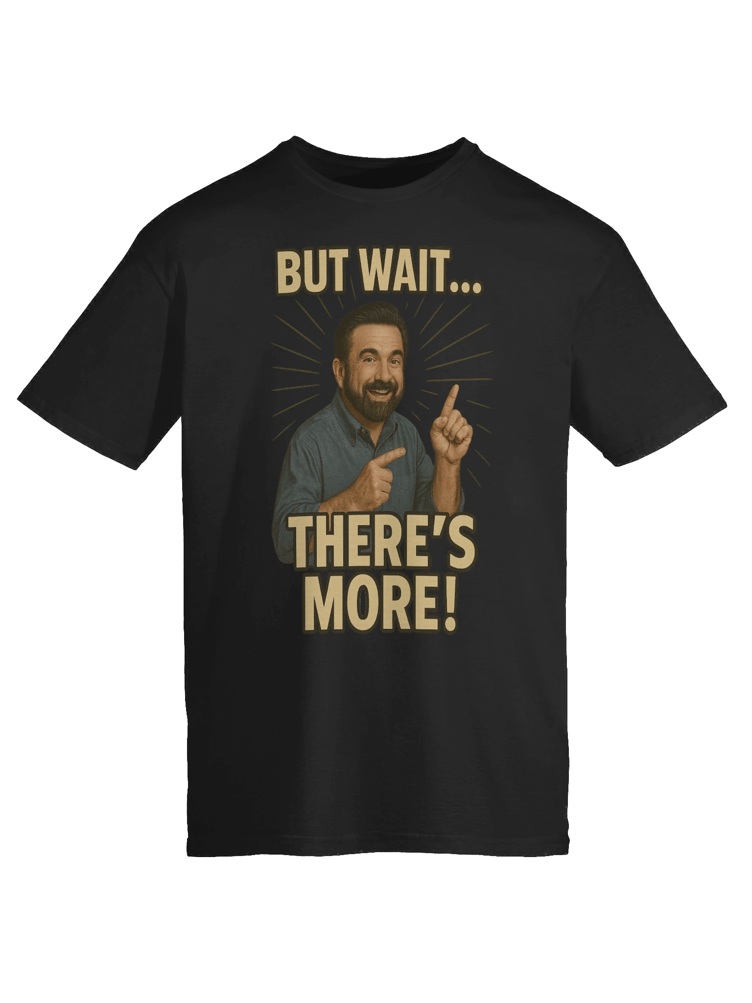 But Wait… There’s More! – Funny Retro Infomercial Meme T-Shirt product image (9)