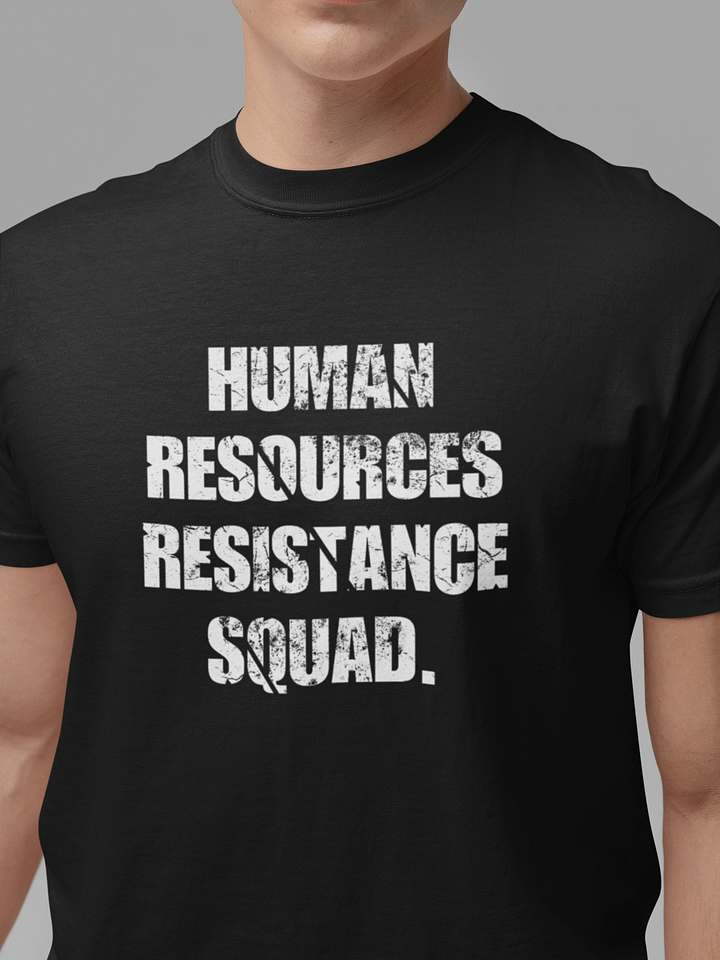 Human Resources Resistance Squad Black T-shirt product image (2)