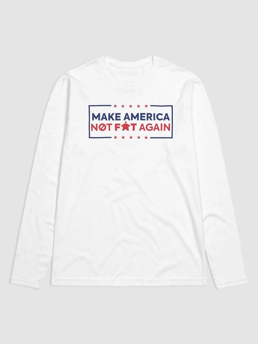 Make America Not Fat Again White product image (1)