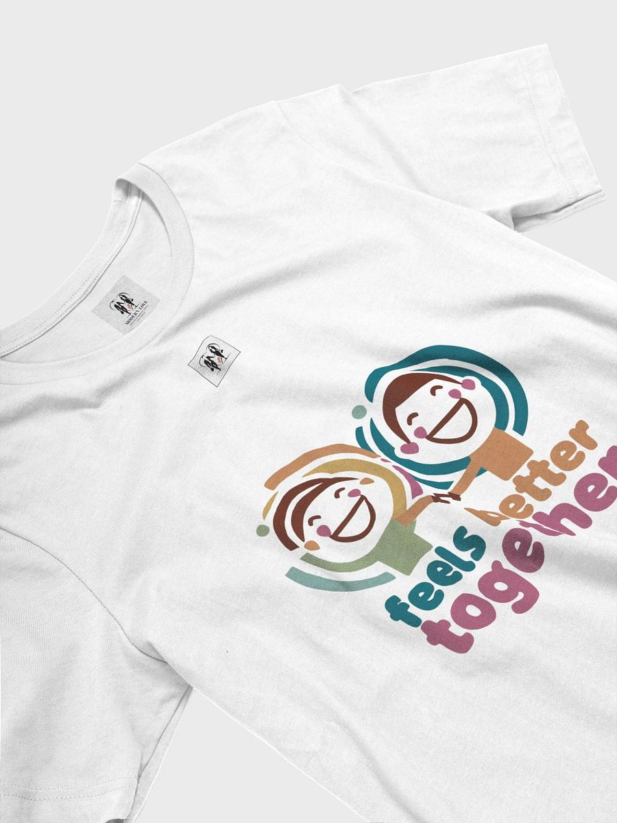 Feels Better Together Candy T-Shirt product image (33)