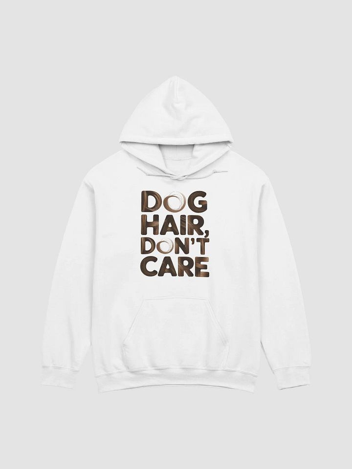 Dog Hair Don't Care Stylish Hoodie product image (2)