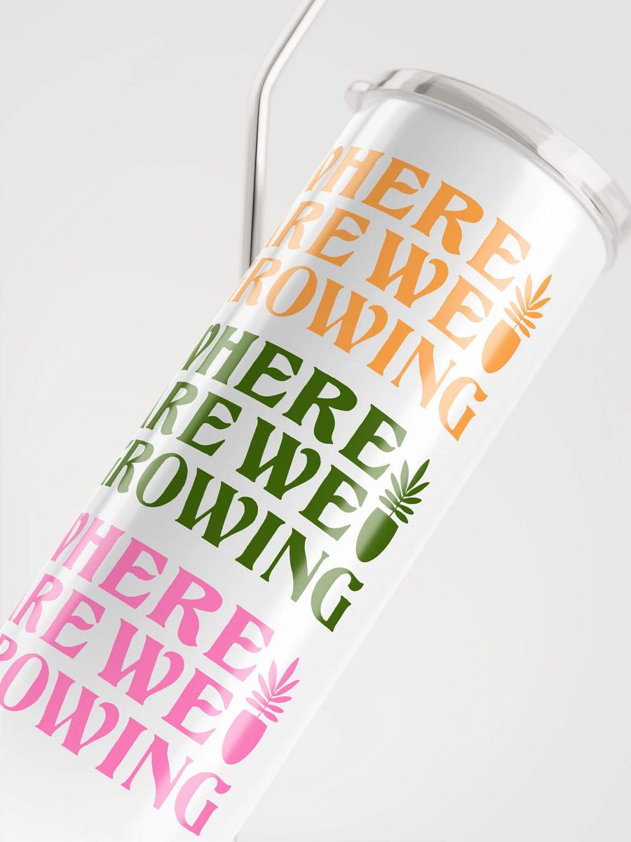 Where Are We Growing Repeating Pattern Tumbler product image (5)
