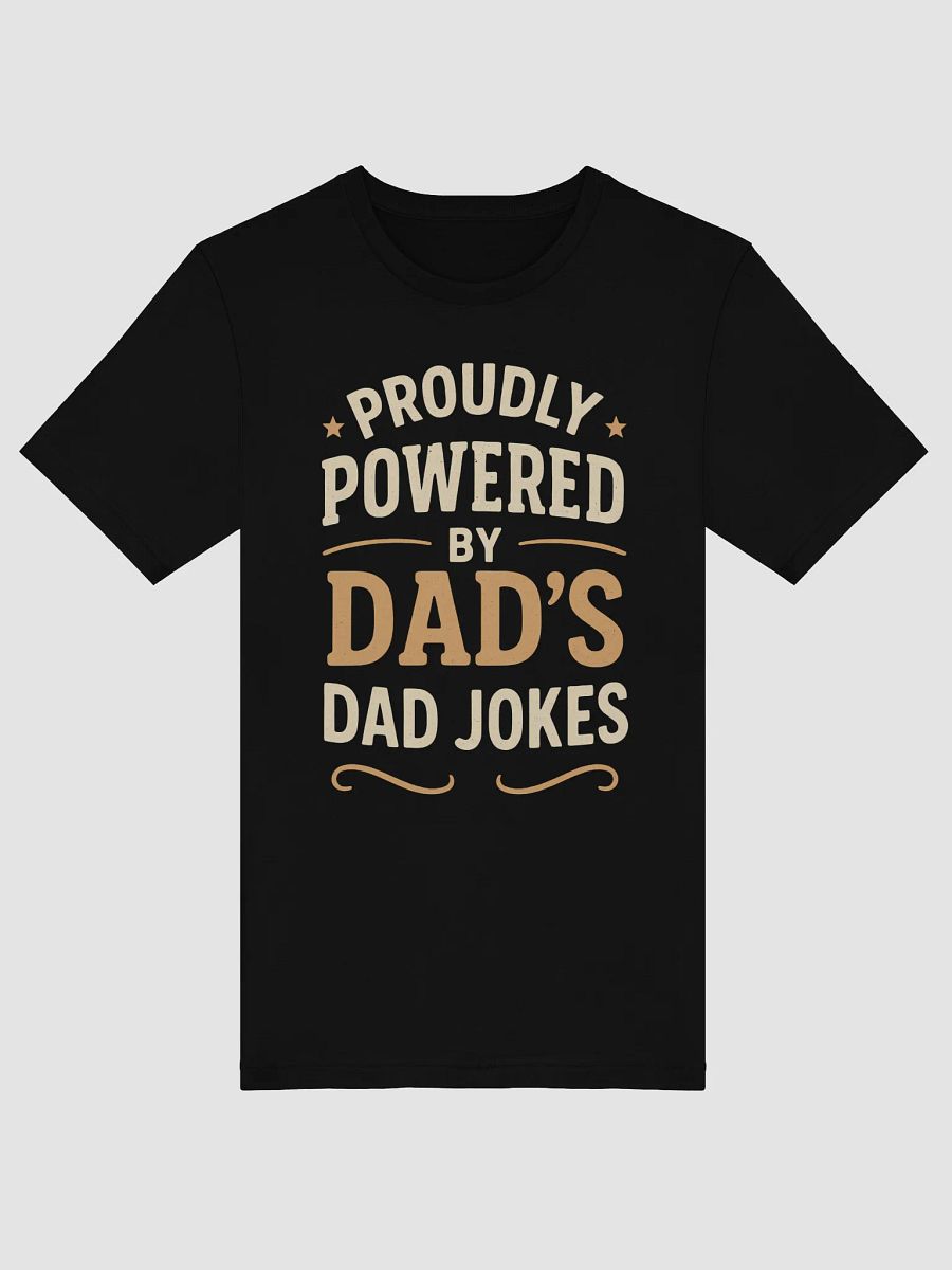 Proudly Powered by Dad’s Dad Jokes Super-Soft Tee product image (20)