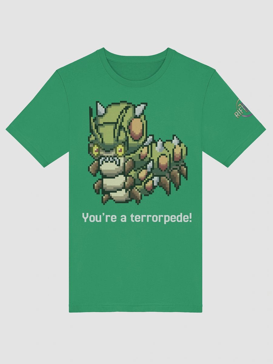 You're a Terrorpede Tee! product image (52)
