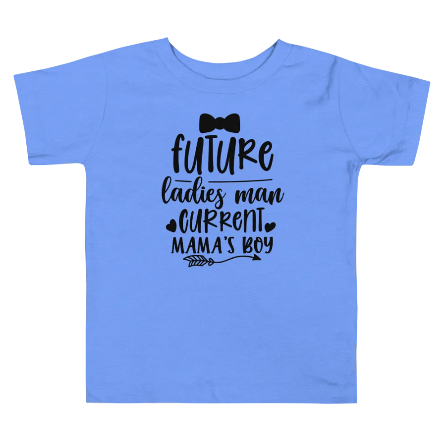 'Future Ladies Man, Current Mama's Boy' Toddler Tee product image (2)