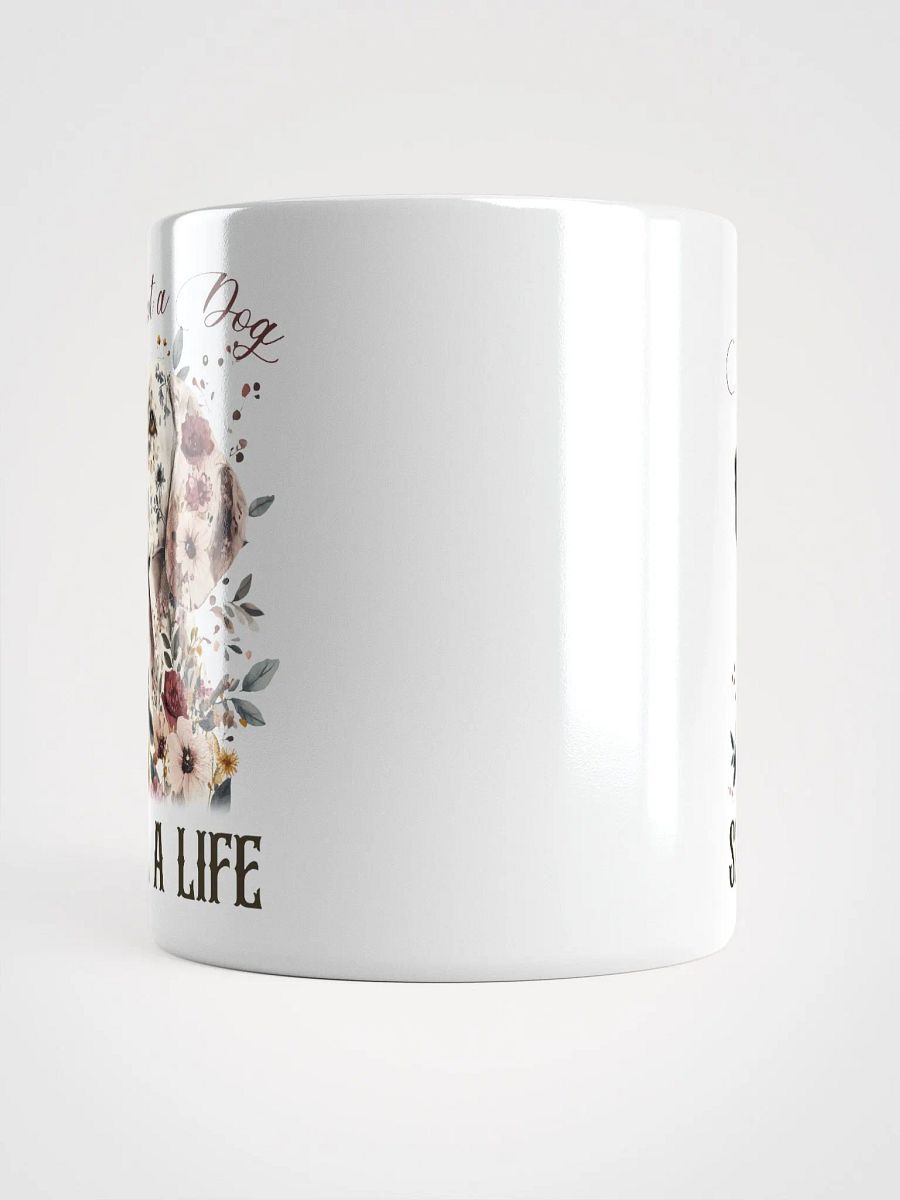 Adopt A Dog Save A Life Mug product image (5)