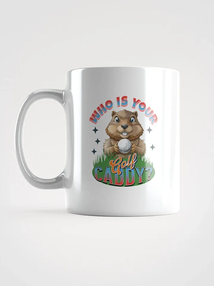 Who Is Your Golf Caddy? Mug product image (1)
