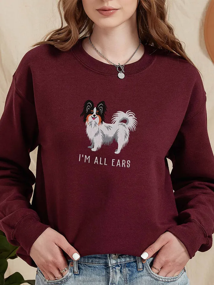 I'm All Ears Sweatshirt (Embroidered) of a Papillon(Tricolor) product image (2)