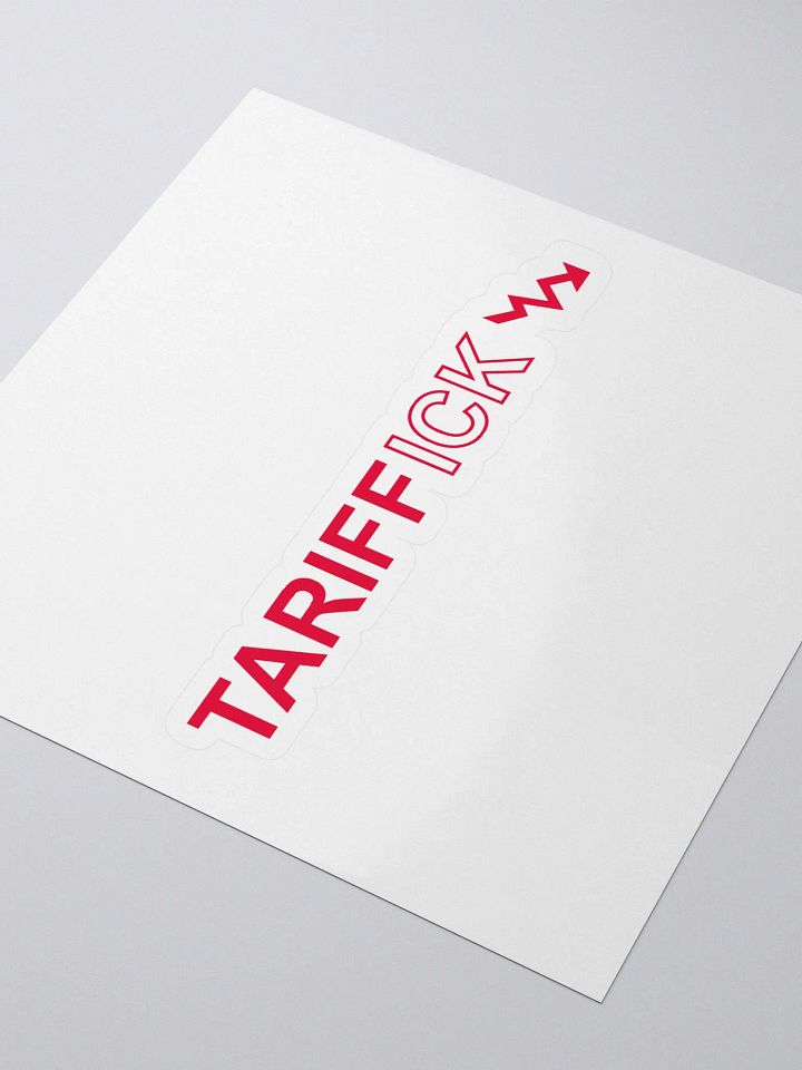 The "TARIFFICK" Sticker product image (2)