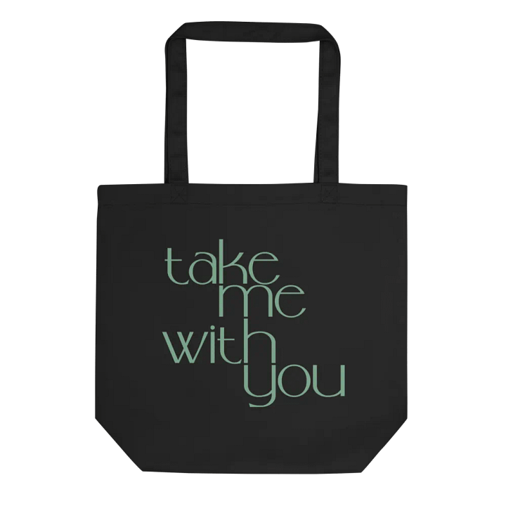 Take Me With You Tote Bag product image (2)