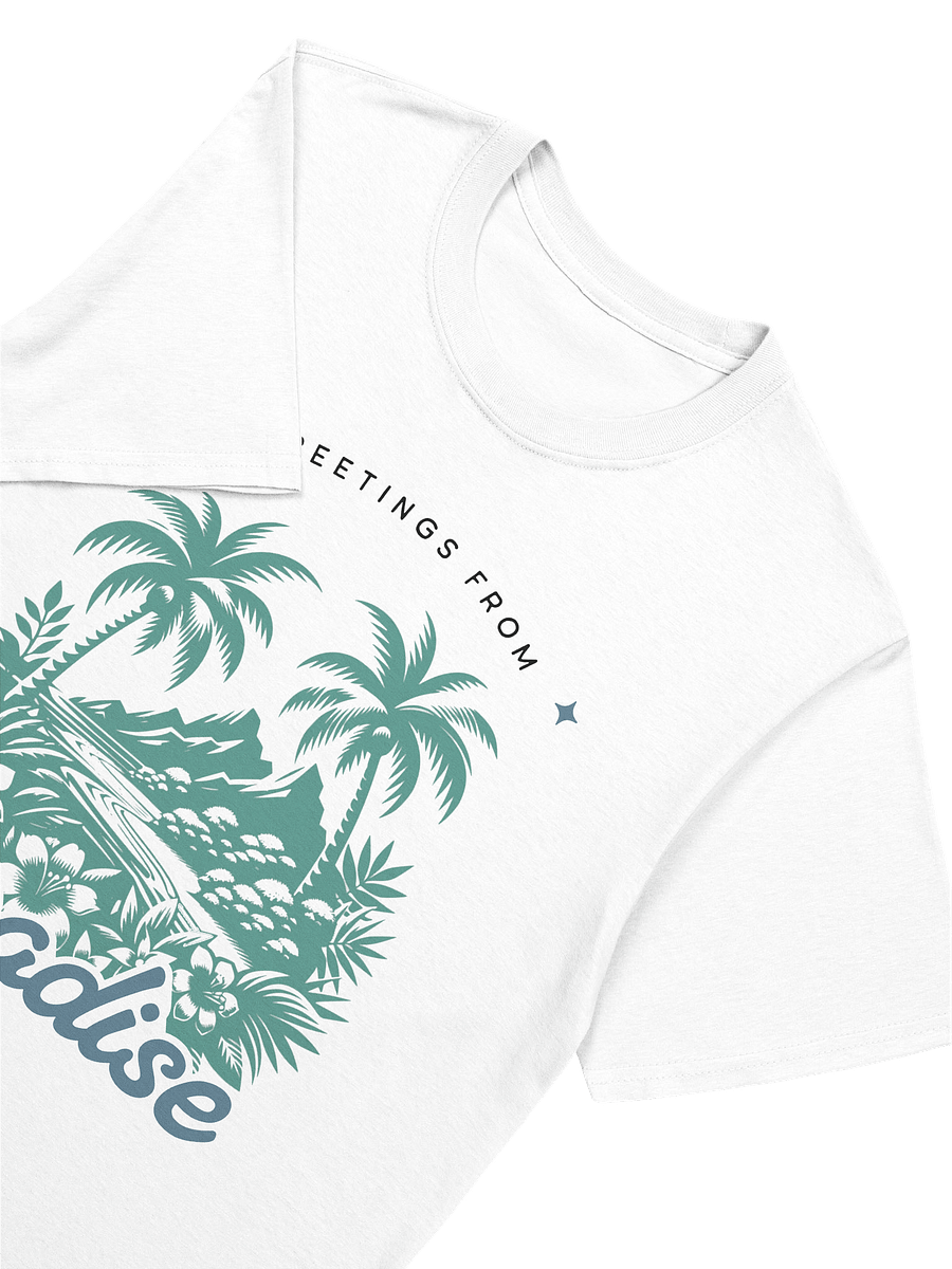 "Greetings from Paradise" Unisex T-shirt product image (2)
