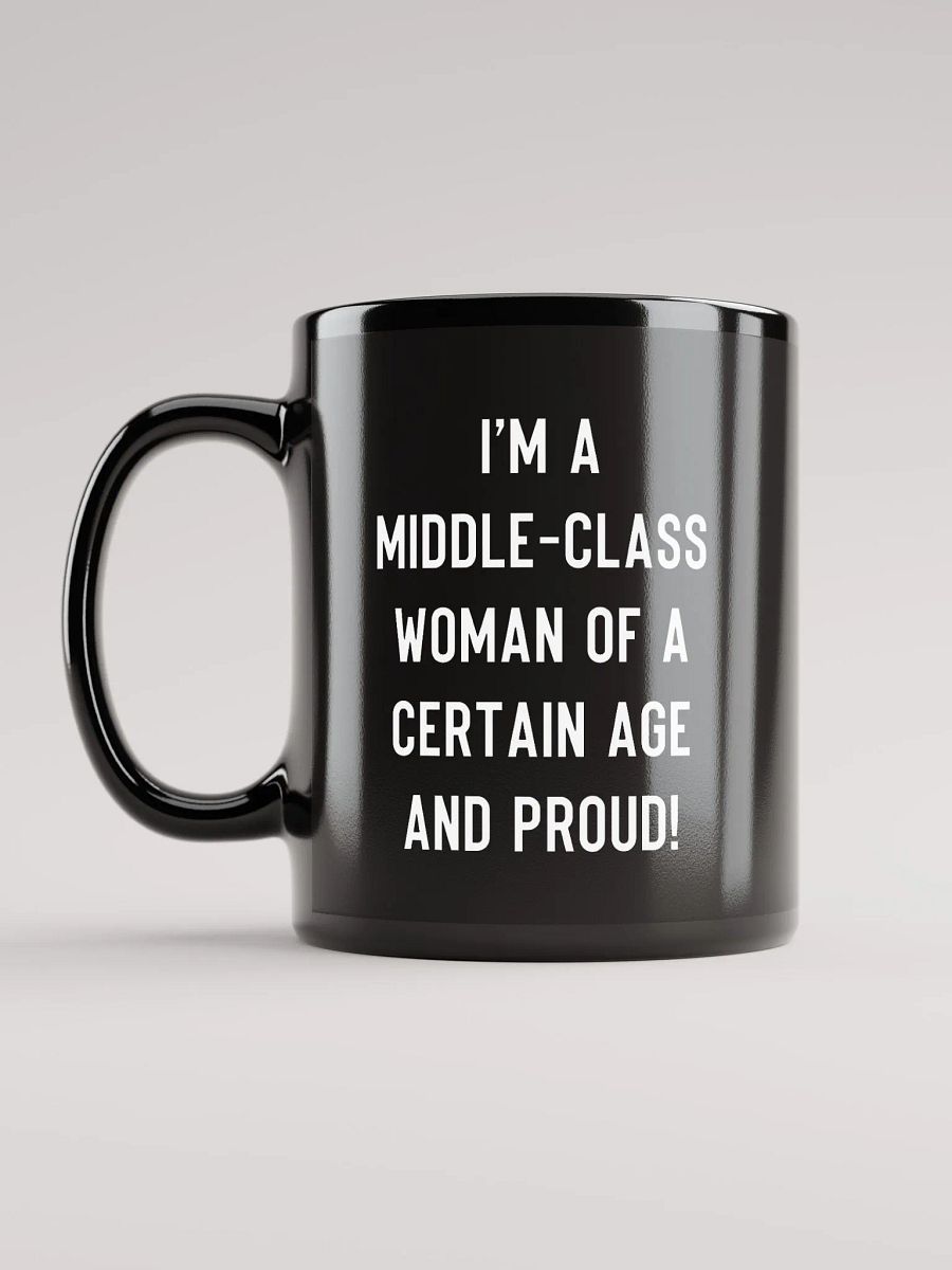 Middle-Class Woman And Proud - Dark/Bold Font Mug product image (6)