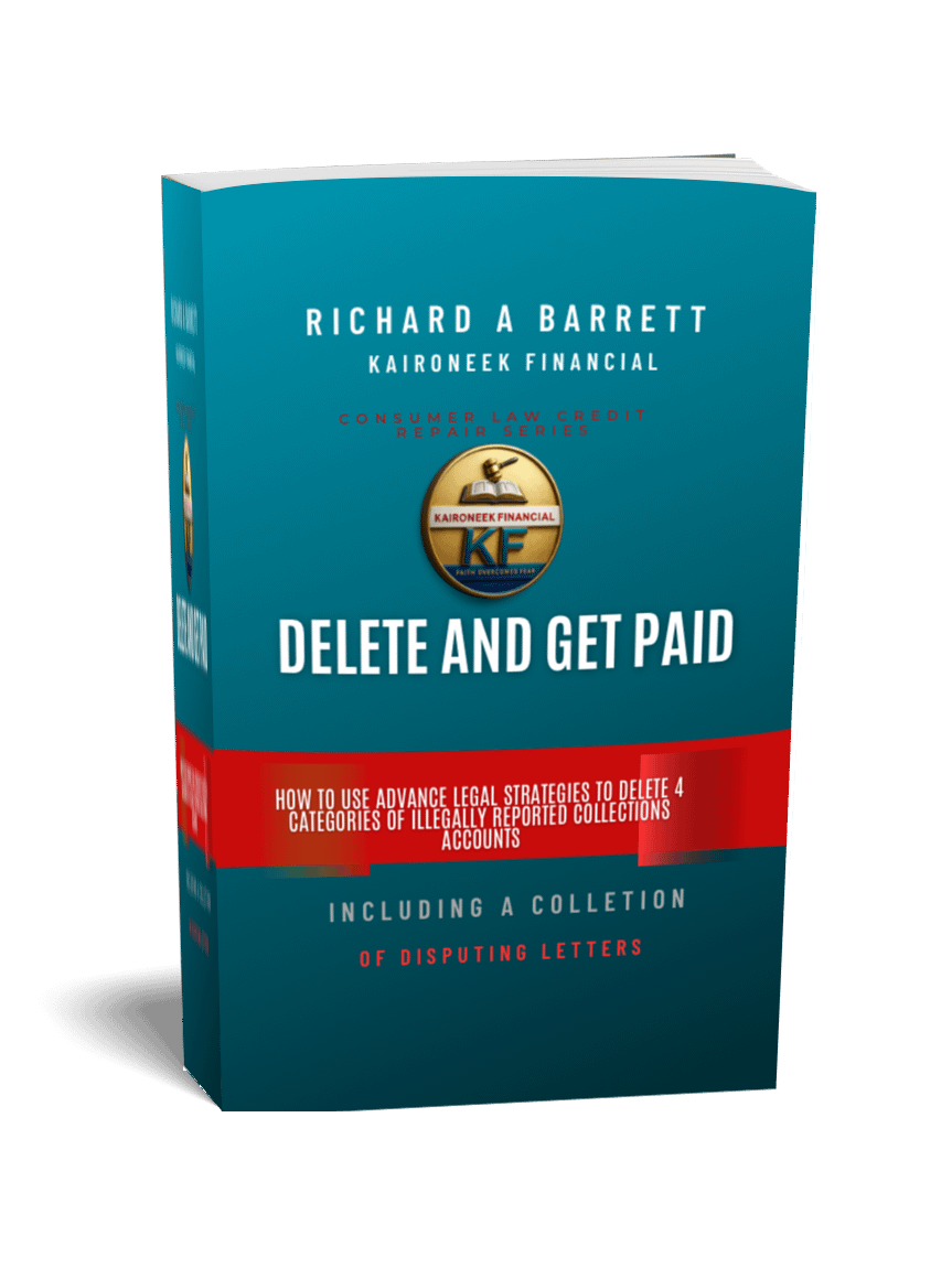 Delete And Get Paid: How to use advanced legal strategies to delete 4 categories of collections accounts product image (1)