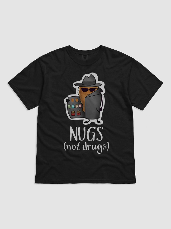 Nugs Not Drugs! T-shirt product image (1)