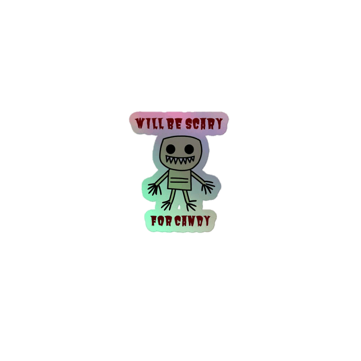 Will Be Scary For Candy Holographic Sticker Set product image (1)