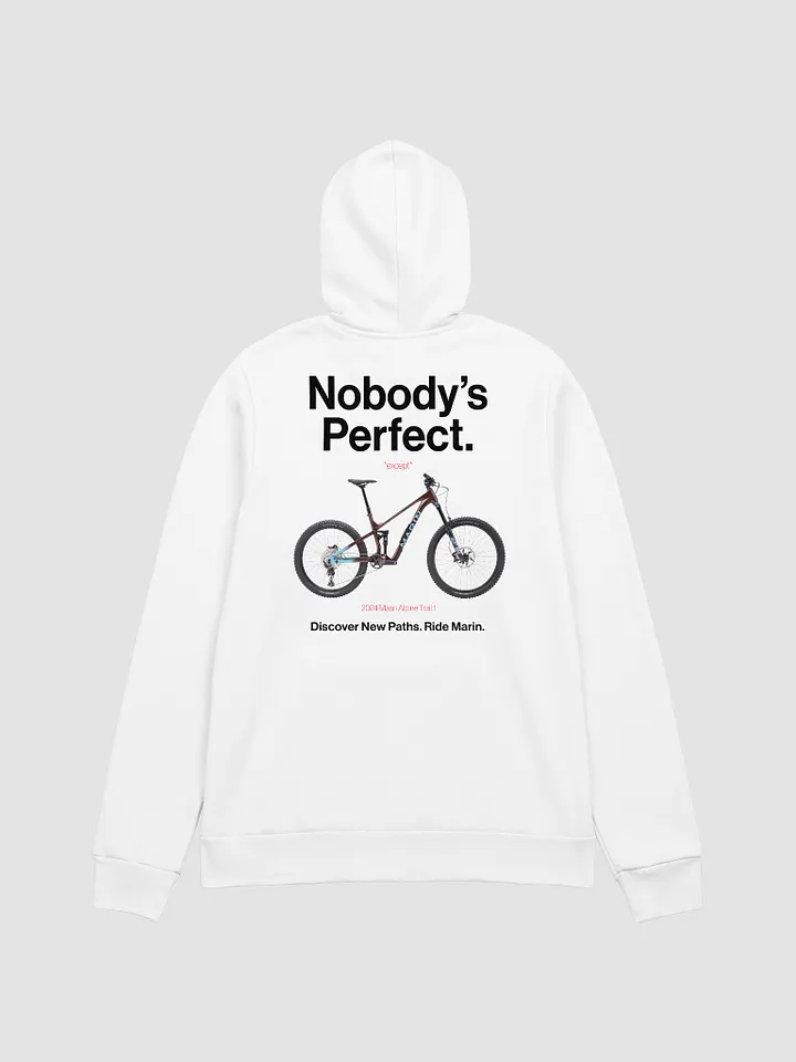 Nobody's Perfect - Marin Hoodie! product image (1)