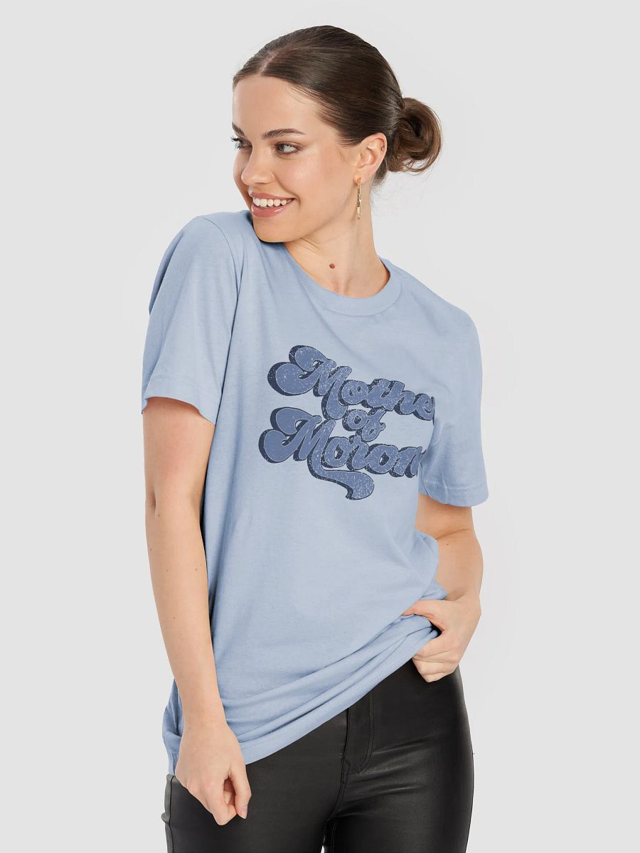 Mother of Morons T-Shirt product image (5)
