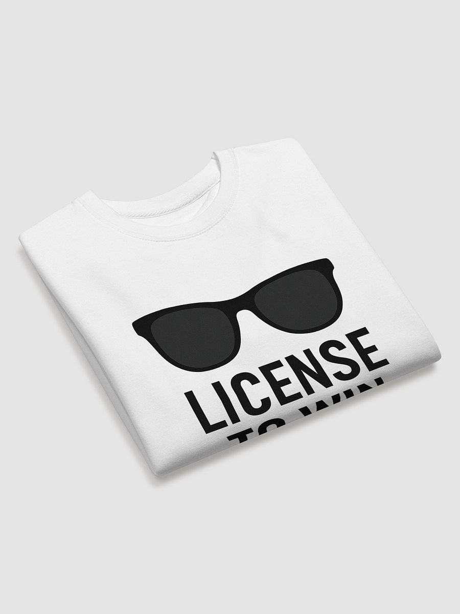 License to Win – Power Move Sweatshirt product image (3)