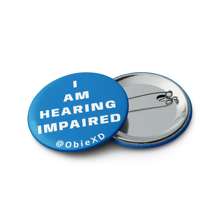 I AM HEARING IMPAIRED - Pins (Pack of 5) product image (1)