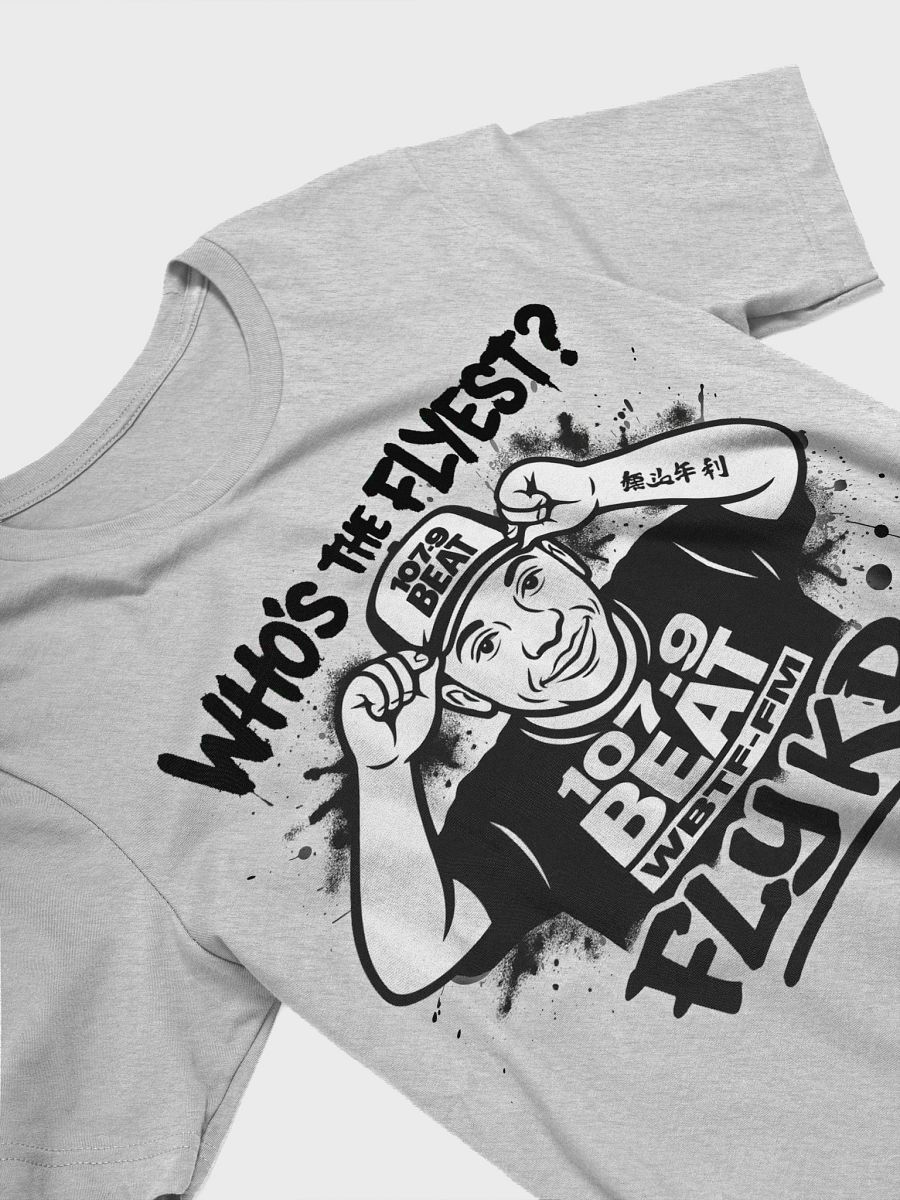 Who's The Flyest T-shirt product image (3)