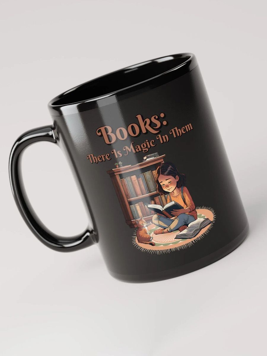 Books: There Is Magic In Them Black Mug product image (5)