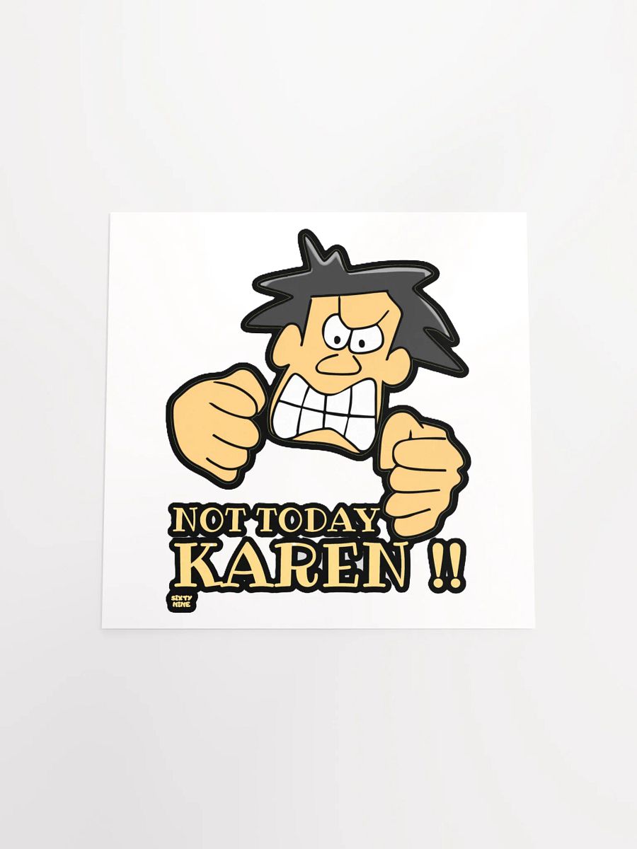 NOT TODAY KAREN! product image (18)
