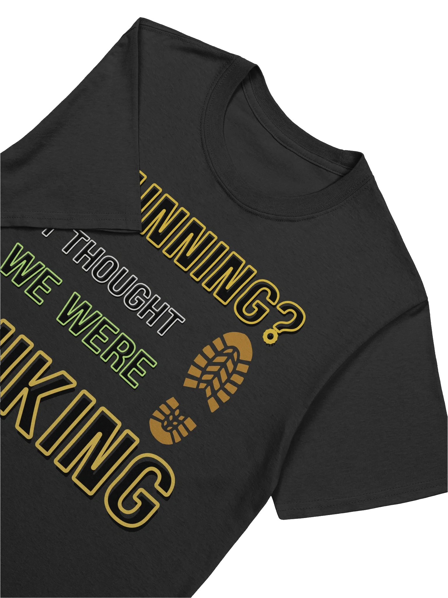 RUNNING? I THOUGHT WE WERE HIKING.– CHILL TRAIL WALKER TEE product image (53)