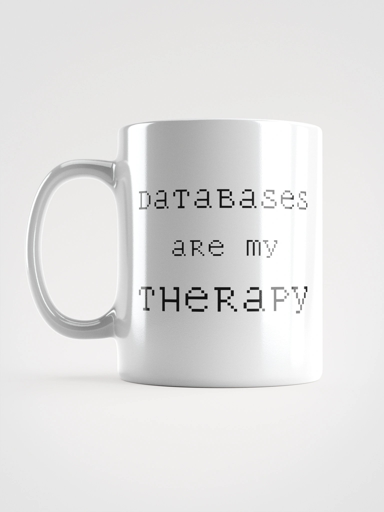 Mug - Databases are my Therapy product image (6)