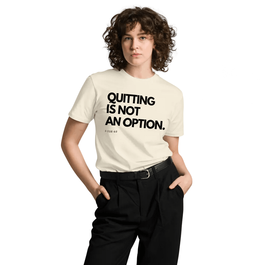 No Quitting - Invisible Elegance Unisex T-Shirt product image (9)