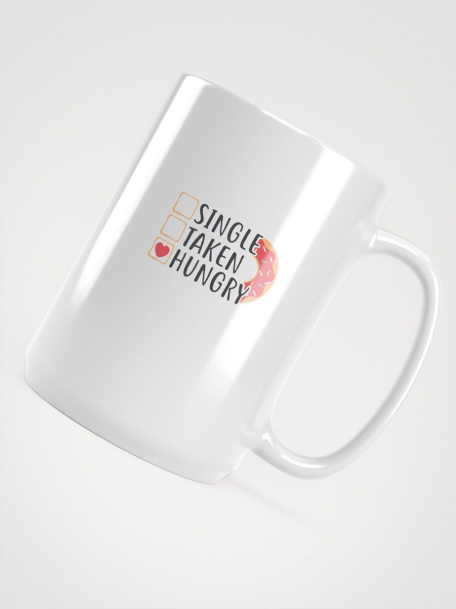 Single. Taken. Hungry. Mug – Donut Edition product image (4)