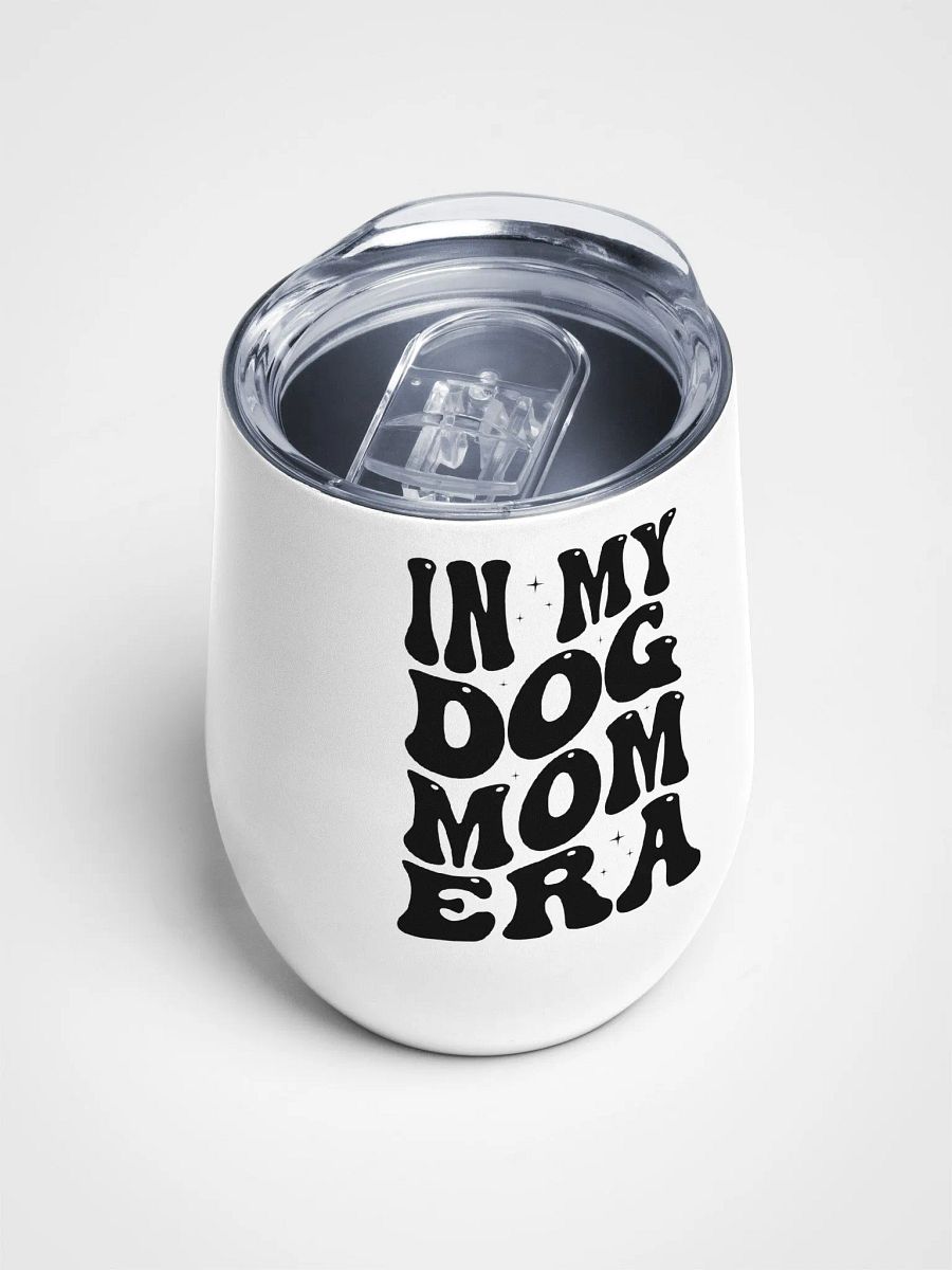 'IN MY DOG MOM ERA' cup product image (4)