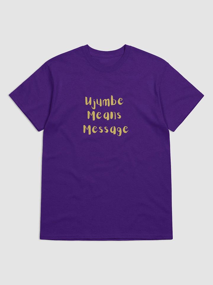 Royal Ujumbe Means Message Tee product image (1)