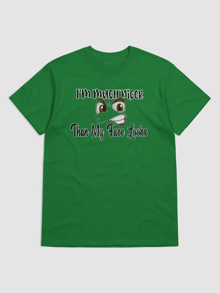 I'm Nicer than my face (2fer) product image (6)